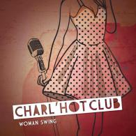 Charl'Hot Club, Woman swing